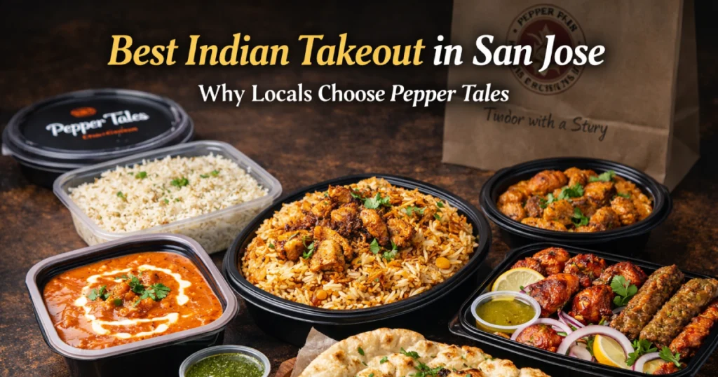 Order Indian Takeout in San Jose